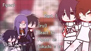 Drv3 react to Fyodor Dostoevsky as Kokichi's brother / Fyozai/au/non-canon/