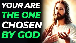 God Says, You are Chosen One By God | God Message For You Today | #godmessage #godtalk #jesuswords