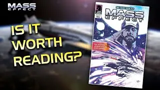 Should You Read Mass Effect: He Who Laughs Best? - Mass Effect Comic Review