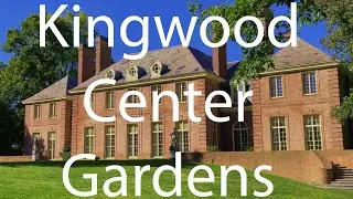 Adventures: Kingwood Center Gardens