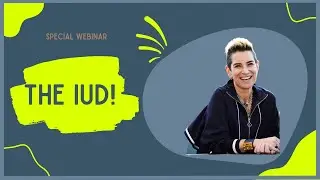 The IUD!