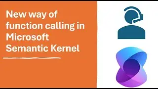New Function Calling in Semantic Kernel
