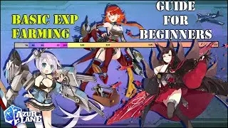 Azur Lane-Chapter Drops And New XP Farming Guide For Beginners