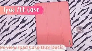 (IDN) Review Ipad Case for iPad 7th | Dux Ducis awet banget!!?
