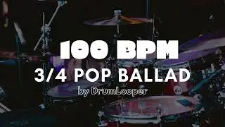 100 BPM 3⁄4 Pop Ballad Drum Loop | Practice Tool + Free Download