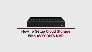 How To Setup Cloud Storage With NVR