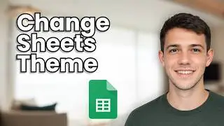 How to Change Theme on Google Spreadsheets (2026 Quick Guide)