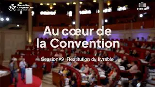 Au cœur de la session #9 de la convention citoyenne sur la fin de vie