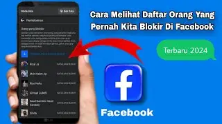 TERBARU 2024...!!? CARA MELIHAT ORANG YANG KITA BLOKIR DI FACEBOOK