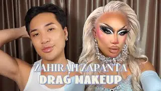Zahirah Zapanta Drag Makeup Tutorial