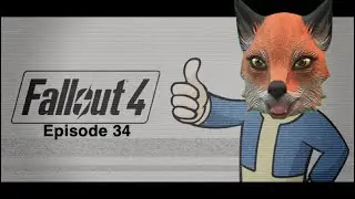 Fallout 4 Episode 34: Best Served Cold