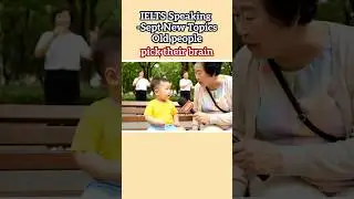 IELTS Speaking Sept New Topics,old people-pick their brain #ieltsspeakingpart1  #ieltsspeaking