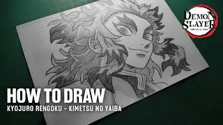 How to Draw Kyojuro Rengoku - [Kimetsu no Yaiba] Step by Step for Beginners