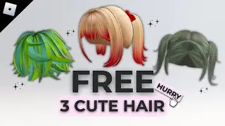 HURRY! GET 3 NEW ROBLOX FREE HAIR 🤩🥰