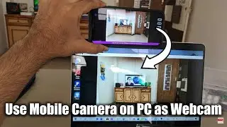 How to Use Phone as Webcam for PC