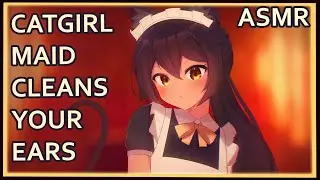 Maid Catgirl cleans your Castle and You | ASMR | [ear cleaning] [whispers] [assorted triggers]