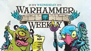 Warhammer Weekly 02192020 - Wrath of the Everchosen Review