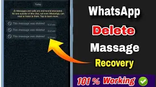 Whatsapp delete msg kaise dekhe | Whatsapp delete message recover | Recover delete message 2 minutes