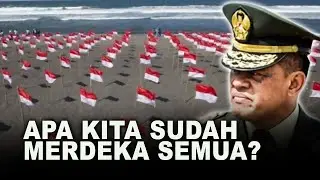 APA KITA SUDAH MERDEKA SEMUA?