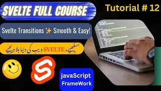 Svelte Transitions ✨ Tutorial #12: Smooth Animations Made Easy!