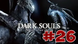 Dark Souls Прохождение, Знания и Секреты - #26 Архивы Герцога