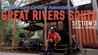 Trafficked To The Big Easy - Bicycle Touring from Natchez to New Orleans.   S4/E8