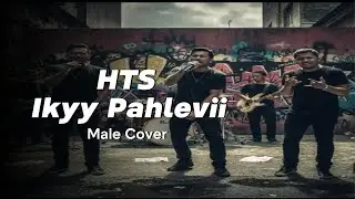 HTS - Ikyy Pahlevii Male Cover