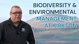 FAS TV: S2 E18 Biodiversity & Environmental Management – SRUC Kirkton