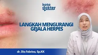 Mengurangi Gejala Herpes Yang Bisa Dilakukan Dengan Mudah Di Rumah! l Kata Dokter