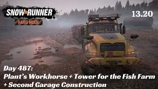 SnowRunner Hard Mode - R13 E20 - Second Garage Construction + Plant's Workhorse + Tower for the Fish