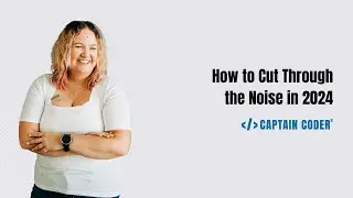 How to Cut Through the Noise in 2024