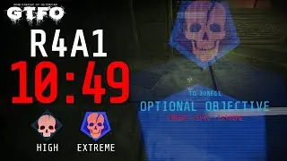 GTFO - R4A1 Extreme in 10:49 [World Record]
