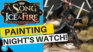 How To Speed Paint Night's Watch | A Song Of Ice And Fire Miniatures