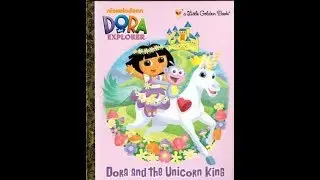 Children's book read aloud. 'Dora And The Unicorn King'