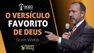 Scott Webb - O Versículo Favorito de Deus