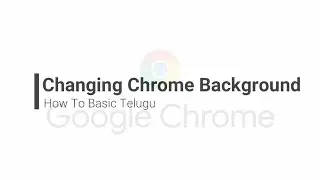 How to change google chrome background theme 2020| Chrome Background Theme | Customise Google Chrome