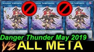 【YGOPRO】DANGER THUNDER VS ALL META - NEW BANLIST MAY 2019