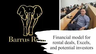 Financial model for rental deals, Excels, and potential investors
