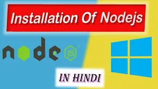 How to Install Node JS in Windows 10