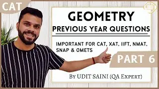 CAT PYQs || Geometry  || Part-6 || Udit saini  