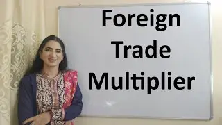 Foreign Trade Multiplier