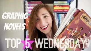 FAVORITE GRAPHIC NOVELS | top 5 wednesday
