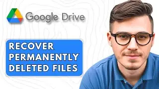 How to Recover Permanently Deleted Files and Folders in Google Drive [2025 Guide]