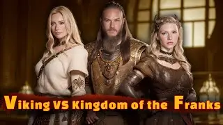 Viking VS Kingdom of the  Franks - Viking VS Kingdom of the  Franks