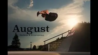August - Parkour & Freerunning