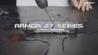 Ulefone Armor 27T Pro: EXTREME Durability Test