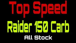 Raider 150 Carburator Top Speed || ALL STOCK || MiMoto