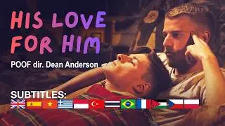POOF (2019) His Love For Him - Touching Gay Short Film From Northern England - NQV Media