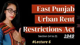 East Punjab Urban Rent Act , 1949 | Lecture 6 | #punjabjudiciary #universallaws