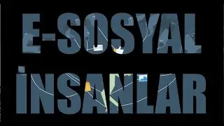 E-SOSYAL İNSANLAR